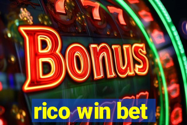 rico win bet